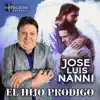 Jose Luis Nanni - El Hijo Prodigo - Single